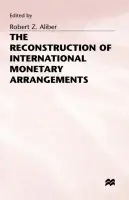 Reconstruction of International Monetary Arrangements