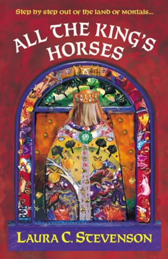All The King's Horses - Stevenson, Laura C