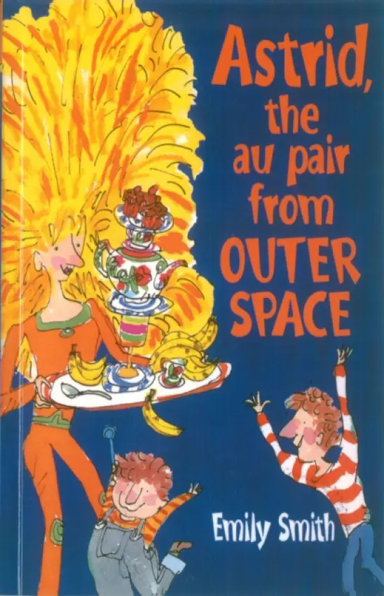 Astrid, The Au-Pair From Outer Space - Smith, Emily