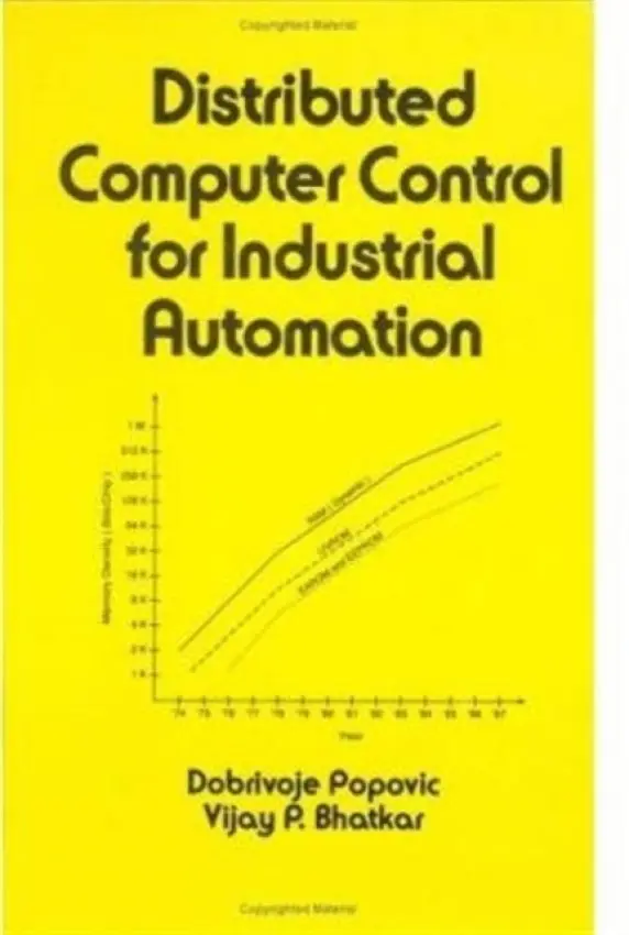 Distributed Computer Control Systems in Industrial Automation - Bhatkar, VijayP.