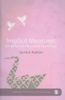 Implicit Measures for Social and Personality Psychology - Rudman, Laurie A.