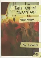 Tales from the Therapy Room - Lapworth, Phil