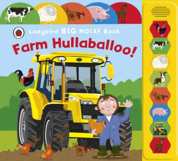 Ladybird Big Noisy Book: Farm Hullaballoo! - Rôzni autori (editori)