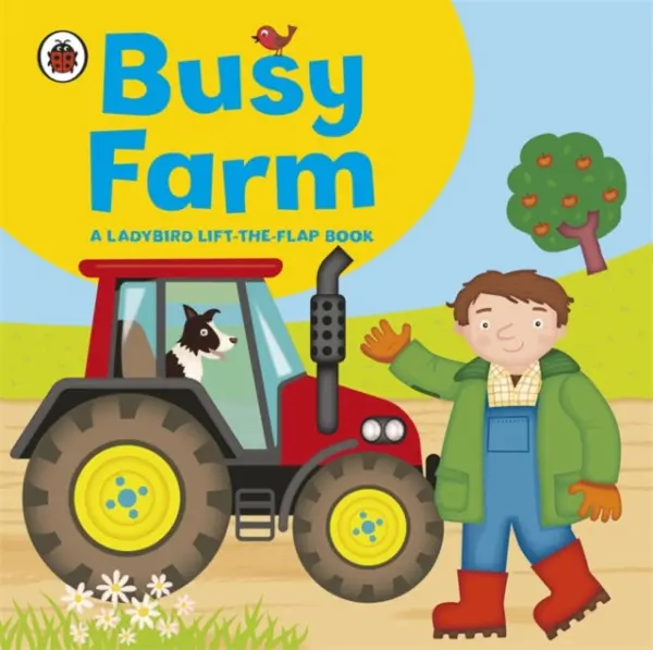 Ladybird lift-the-flap book: Busy Farm - Archer, Amanda