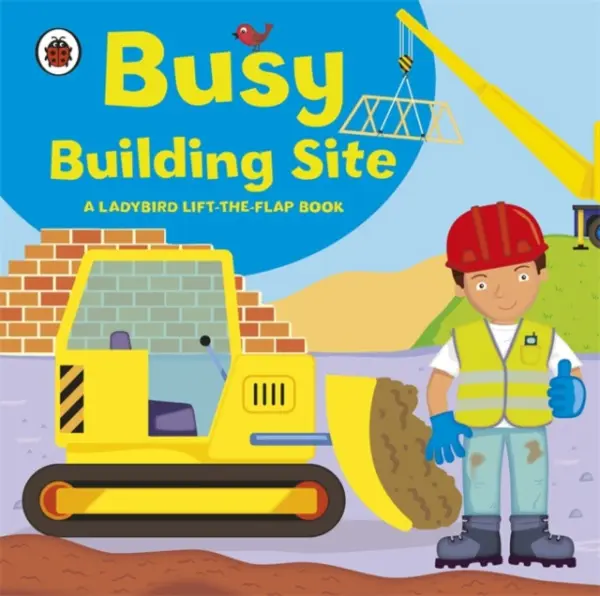 Lift the Flap Busy Building Site - Amanda Archer