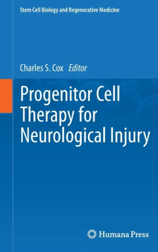 Progenitor Cell Therapy for Neurological Injury