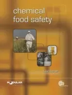 Chemical Food Safety - Brimer, Leon (University of Copenhagen, Denmark)