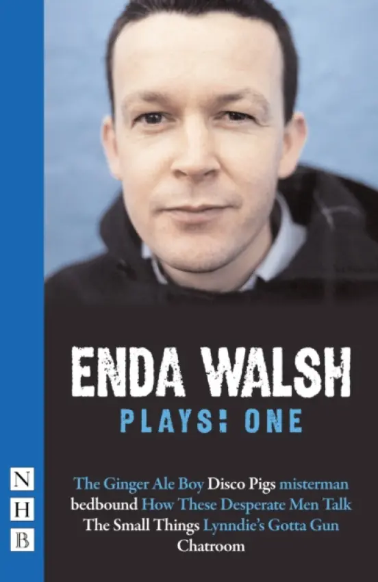 Enda Walsh Plays: One - Enda Walsh