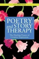 Poetry and Story Therapy - Chavis, Geri Giebel