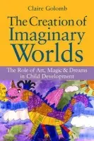 Creation of Imaginary Worlds - Golomb, Claire
