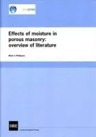Effects of Moisture in Porous Masonry - Phillipson, Mark C