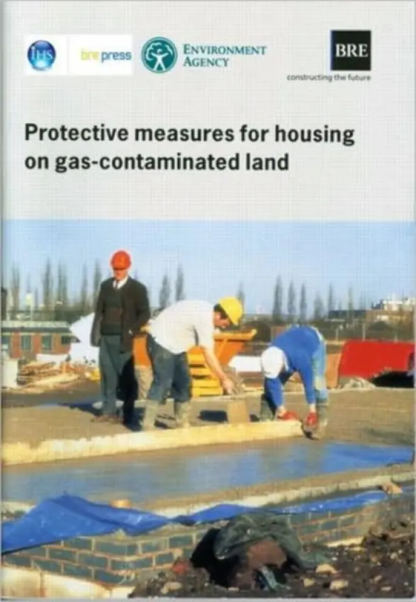 Protective Measures for Housing on Gas-contaminated Land - Johnson, Roger