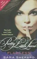 Flawless (Pretty Little Liars) - Sara Shepard