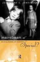 Mainstream or Special? - Jenkinson, Josephine