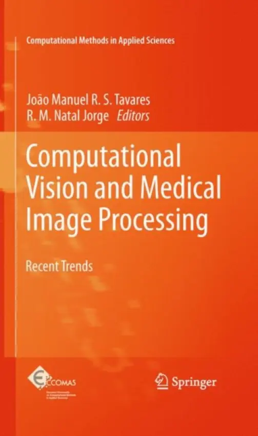 Computational Vision and Medical Image Processing