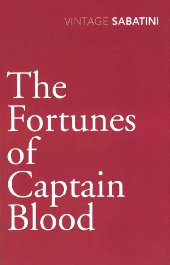 Fortunes of Captain Blood - Sabatini, Raphael
