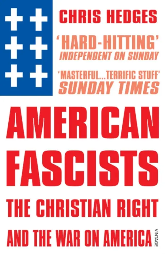 American Fascists - Hedges, Chris