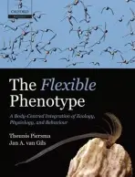 Flexible Phenotype - Piersma, Theunis (University of Groningen and Royal Netherlands Institute for Sea Research (NIOZ)) a van Gils, Jan A. (Royal Netherlands Institute for Sea Research (NIOZ))
