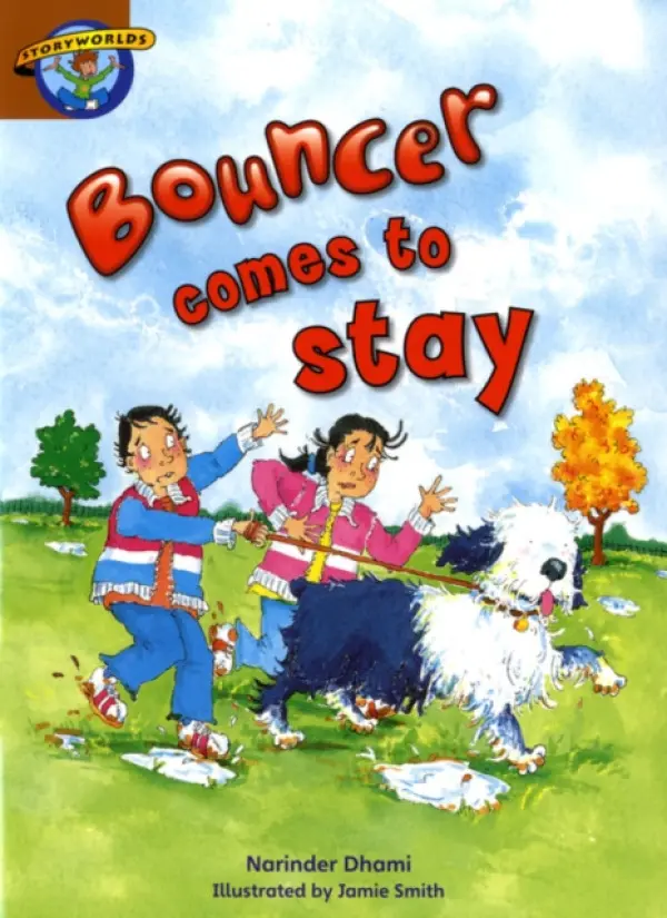 Storyworlds Bouncer Comes to Stay - Dhami, Narinder