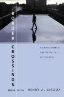 Border Crossings - Giroux, Henry A.