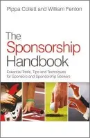 Sponsorship Handbook - Collett, Pippa (Sponsorship Consulting Services Ltd) a Fenton, William (Sponsorship Consulting)