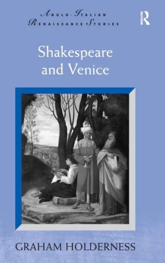 Shakespeare and Venice - Holderness, Graham
