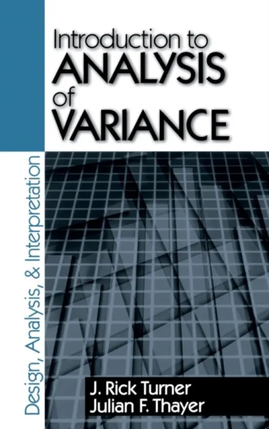 Introduction to Analysis of Variance - Turner, J . Rick a Thayer, Julian F.