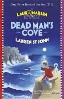 Laura Marlin Mysteries: Dead Man's Cove - Lauren St. John