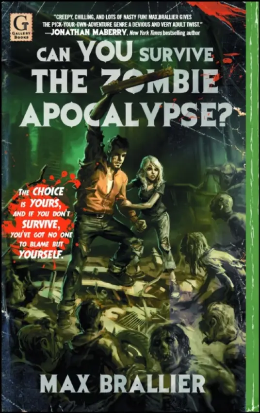 Can You Survive the Zombie Apocalypse? - Max Brallier