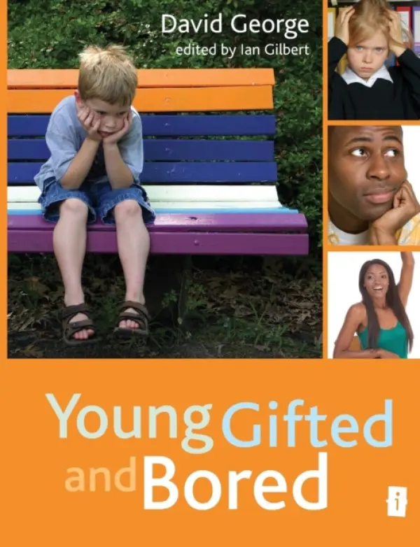 Young, Gifted and Bored - George, David