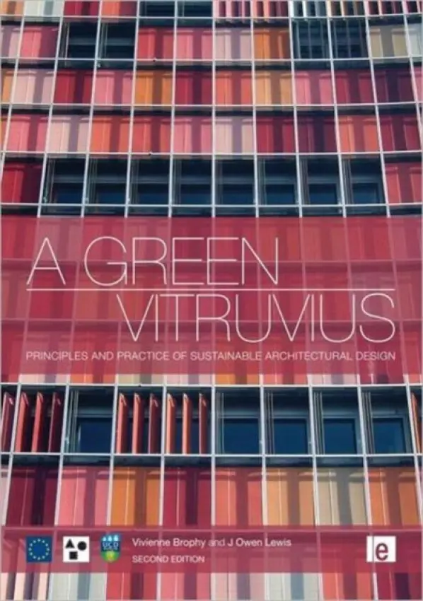 Green Vitruvius - Brophy, Vivienne a Lewis, J. Owen