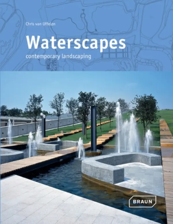 Waterscapes - van Uffelen, Chris