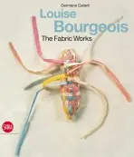 Louise Bourgeois - Celant, Germano