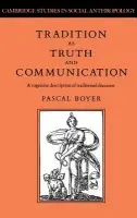 Tradition as Truth and Communication - Boyer, Pascal