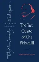 First Quarto of King Richard III - Shakespeare, William