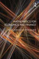 Mathematics for Economics and Finance - Harrison, Michael (Emeritus Senior Lecturer and Fellow of Trinity College Dublin) a Waldron, Patrick (Trinity College, Dublin)