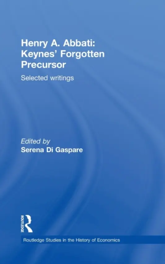 Henry A. Abbati: Keynes' Forgotten Precursor