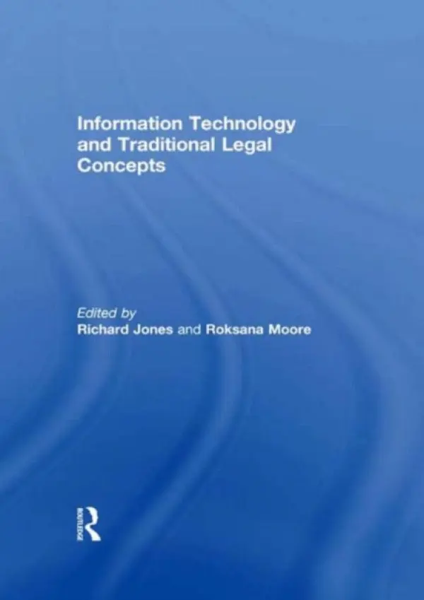 Information Technology and Traditional Legal Concepts