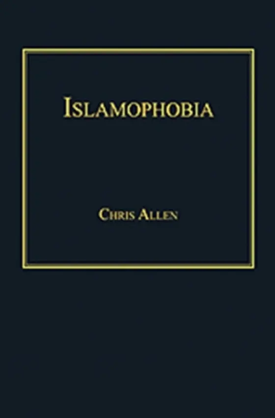 Islamophobia - Allen, Chris