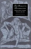 Romantic Reformation - Ryan, Robert M. (Rutgers University, New Jersey)