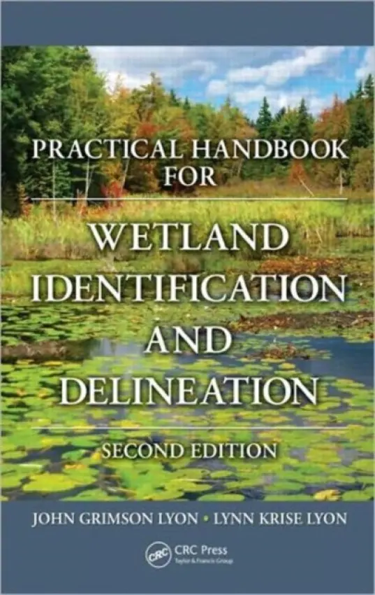 Practical Handbook for Wetland Identification and Delineation - Lyon, John G. (Clifton, Virginia, USA) a Lyon, Lynn Krise (Clifton, Virginia, USA)