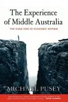 Experience of Middle Australia - Pusey, Michael (University of New South Wales, Sydney)