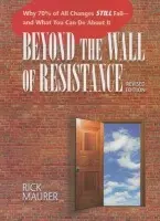 Beyond the Wall of Resistance - Maurer, Rick