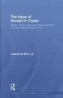 Ideas of Ronald H. Coase - Lai, Lawrence W. C (University of Hong Kong, Republic of China)