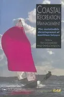 Coastal Recreation Management - Goodhead, Tim a Johnson (North Carolina State University, USA.)