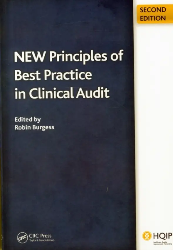 New Principles of Best Practice in Clinical Audit - Burgess, Robin a Moorhead, John