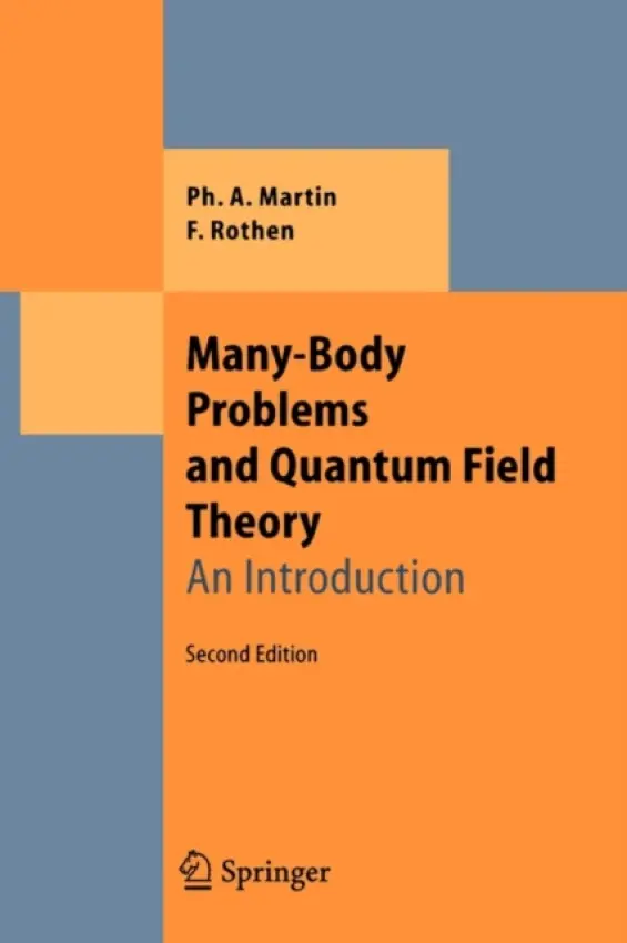 Many-Body Problems and Quantum Field Theory - Martin, Philippe Andre a Rothen, Francois