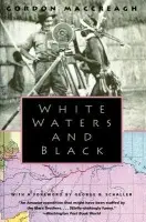 White Waters and Black - MacCreagh, Gordon