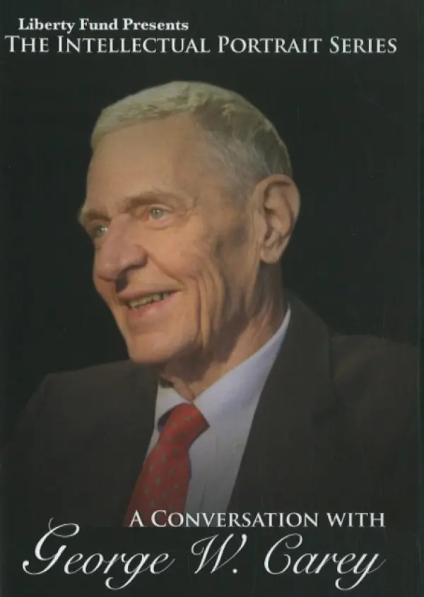 Conversation with George W Carey DVD - Carey, George W, MD