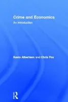 Crime and Economics - Albertson, Kevin a Fox, Chris